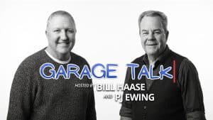 Garage Talk Podcast with Bill and PJ Garage Talk Podcast with Bill and PJ